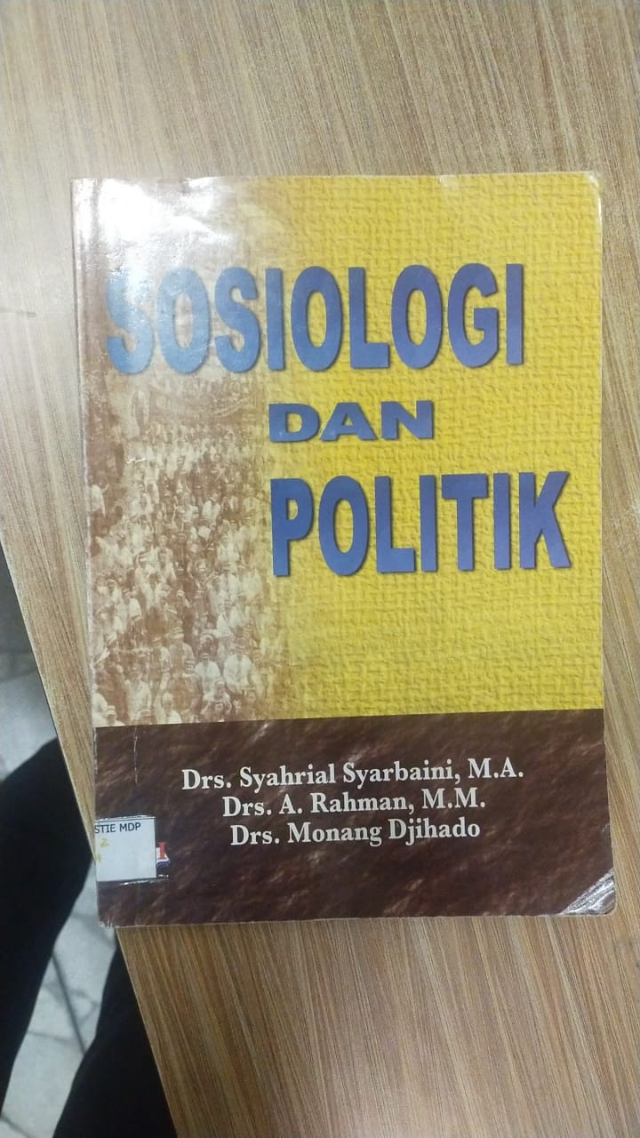 SOSIOLOGI DAN POLITIK