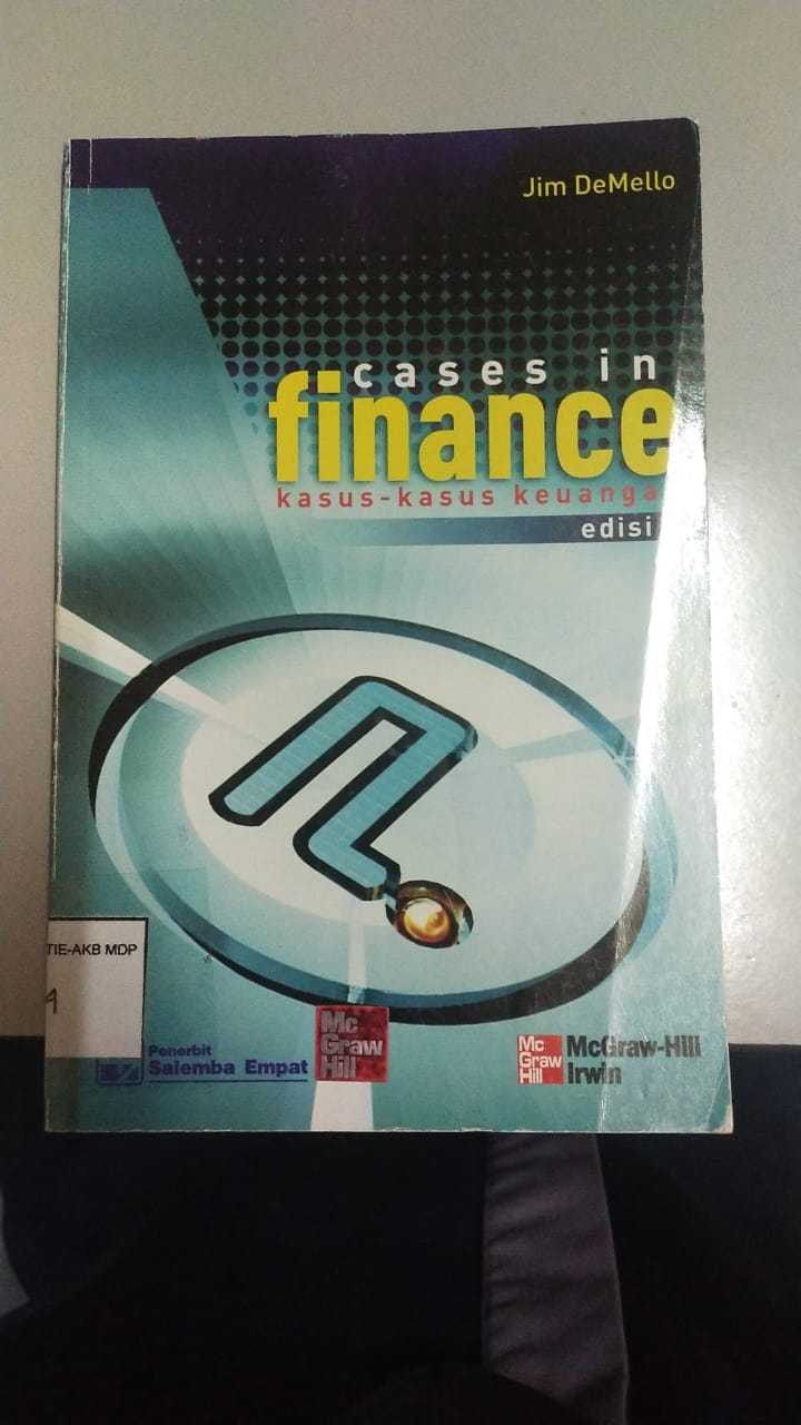 Cases In Finance : Kasus-Kasus Keuangan