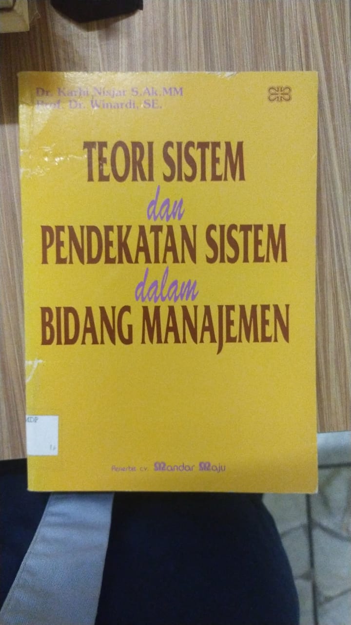 Teori Sistem Dan Pendekatan Sistem Dalam Bidang Manajemen