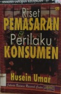 RISET PEMASARAN DAN PERILAKU KONSUMEN