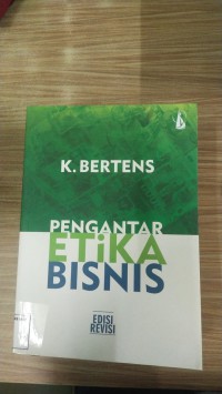 PENGANTAR ETIKA BISNIS